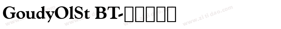 GoudyOlSt BT字体转换